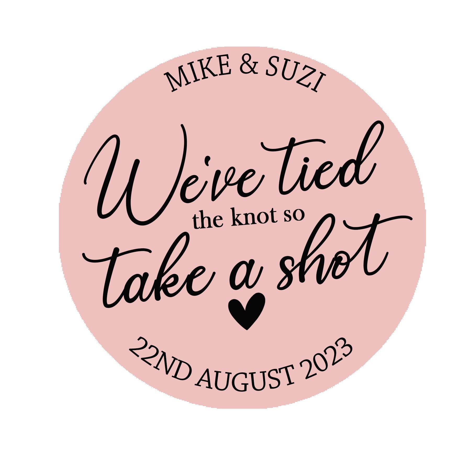 We tied the knot shot glasses custom wedding favors stickers labels, Wedding take a shot stickers, Custom shot glass labels